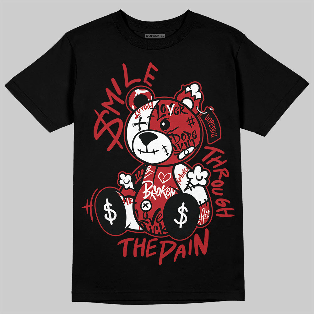 Black Toe Reimagined 1s DopeSkill T-Shirt Smile Through The Pain Graphic