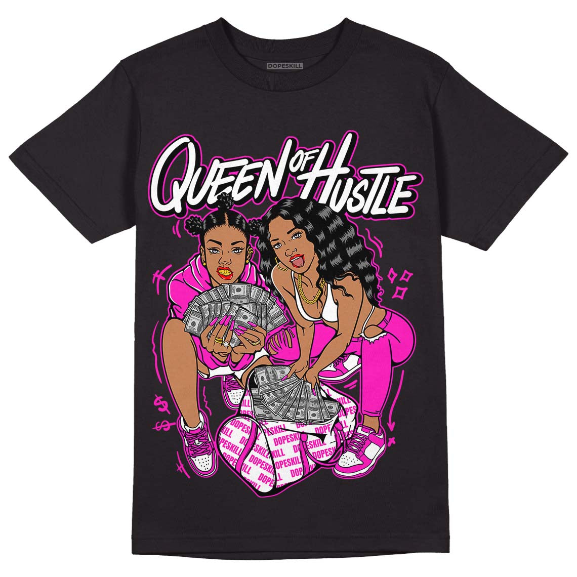 Dunk Low Active Fuchsia DopeSkill T-Shirt Queen Of Hustle Graphic