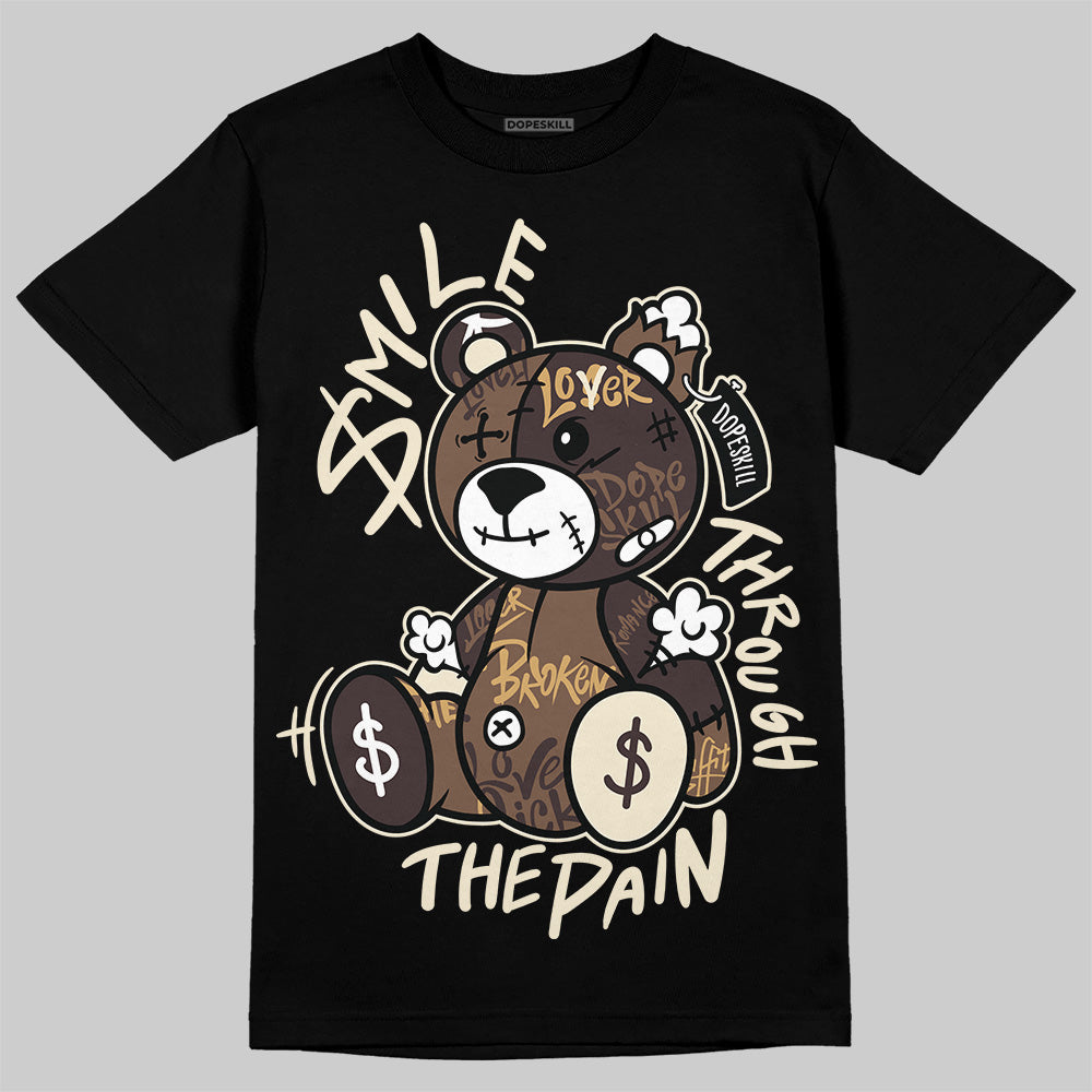 Earth 5s DopeSkill T-Shirt Smile Through The Pain Graphic
