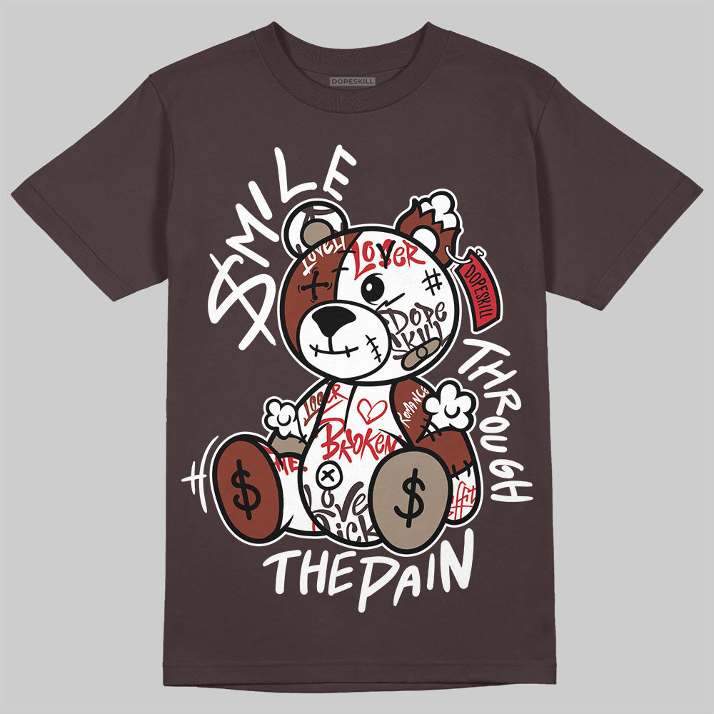 Baroque Brown 12s DopeSkill T-Shirt Smile Through The Pain Graphic