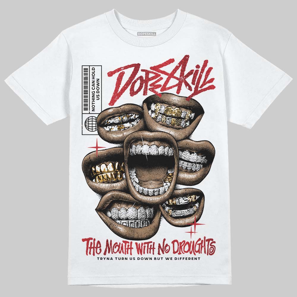 Ruby 1s DopeSkill T-Shirt The Mouth With No Droughts Graphic