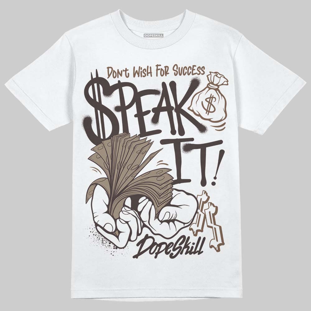 Baroque Brown 12s DopeSkill T-Shirt Speak It Graphic