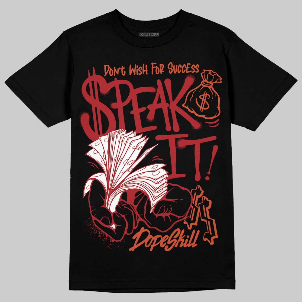 Brick By Brick 4s DopeSkill T-Shirt Speak It Graphic