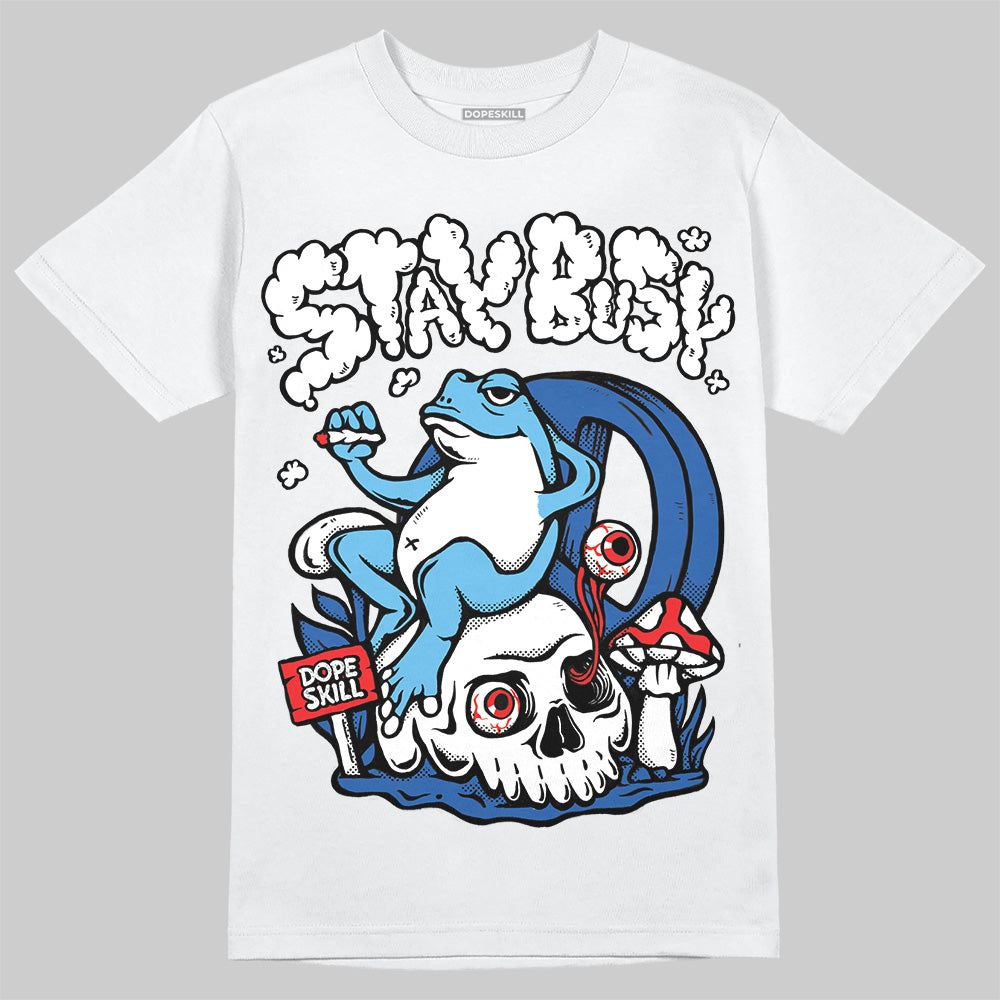 Blueberry 12s DopeSkill T-Shirt Stay Busy Graphic