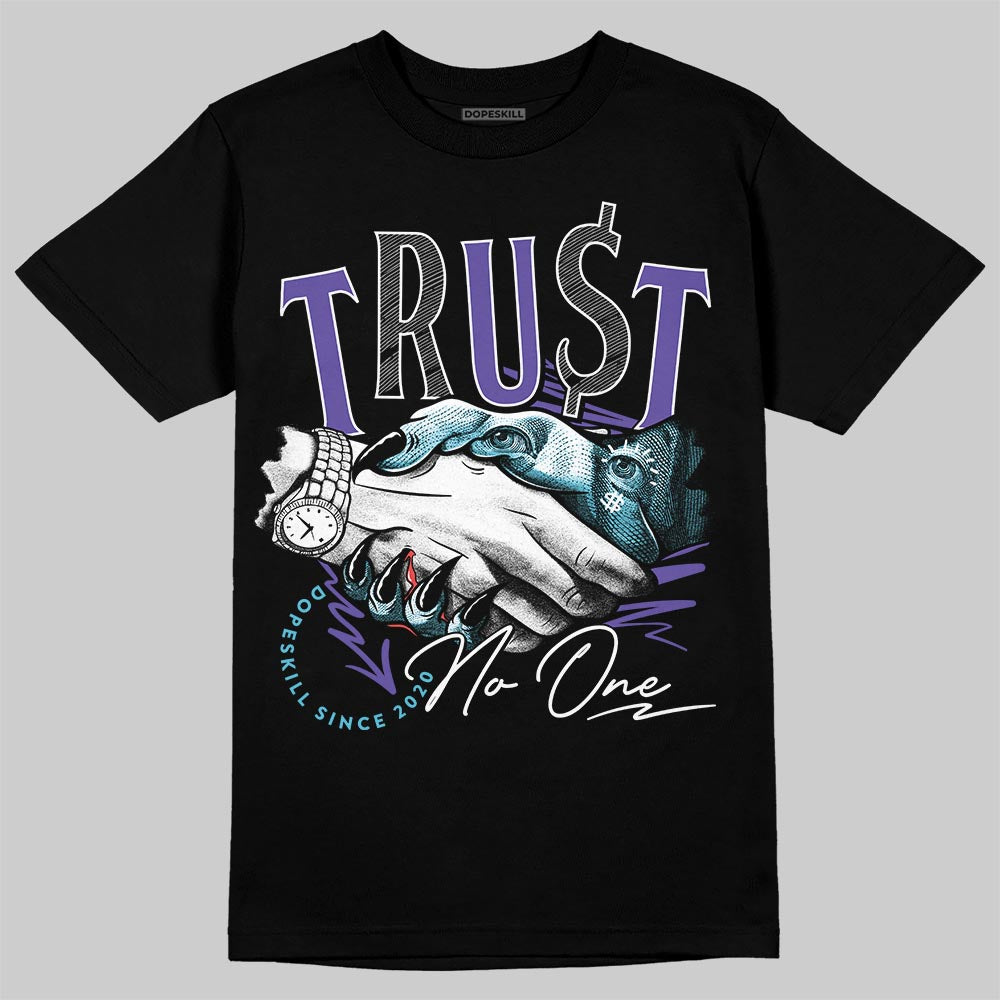 Aqua 8s DopeSkill T-Shirt Trust No One Graphic