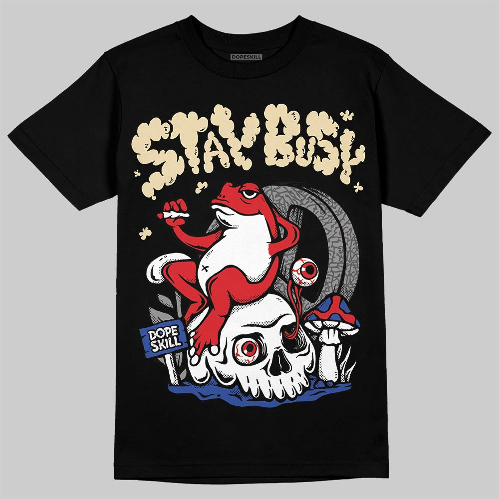 Seoul 2.0 3s DopeSkill T-Shirt Stay Busy Graphic