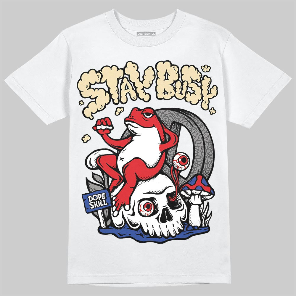 Seoul 2.0 3s DopeSkill T-Shirt Stay Busy Graphic