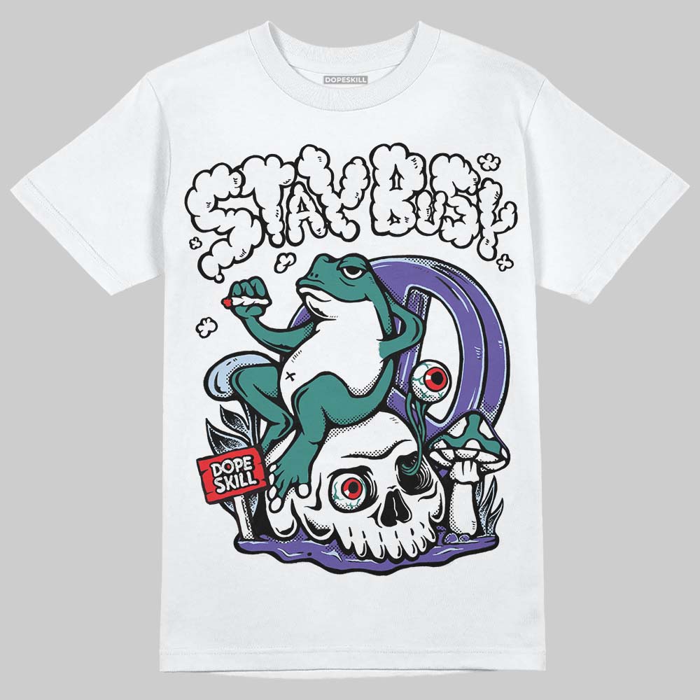 Grape 5s DopeSkill T-Shirt Stay Busy Graphic