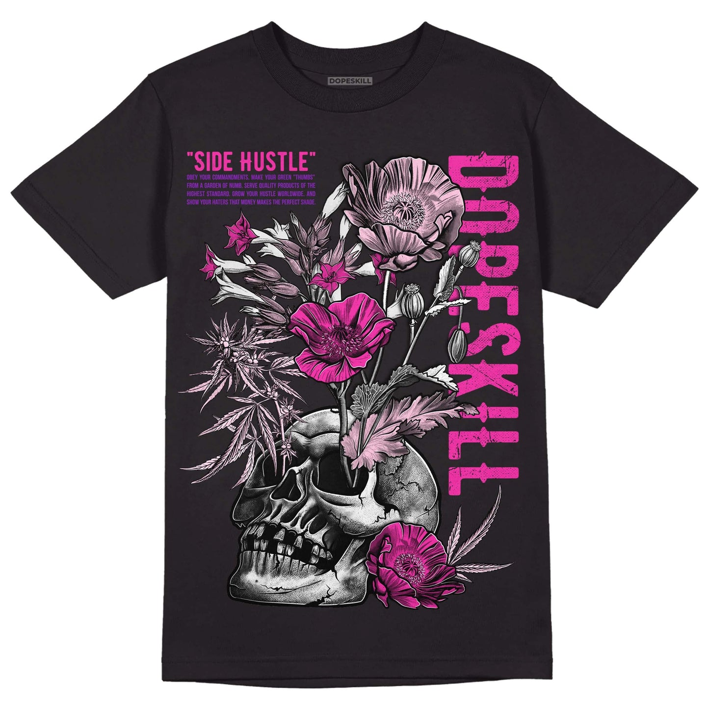 Triple Pink Dunk Low DopeSkill T-Shirt Side Hustle Graphic