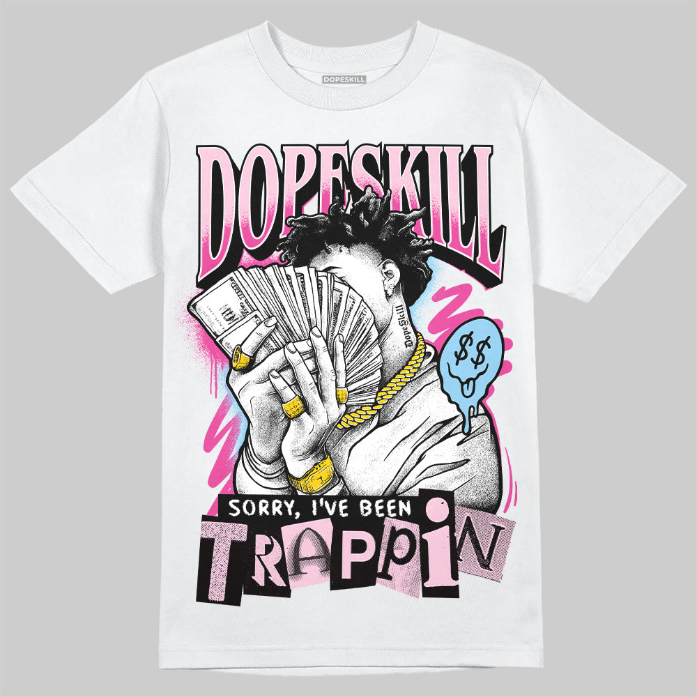Doernbecher 6s DopeSkill T-Shirt Sorry I've Been Trappin Graphic