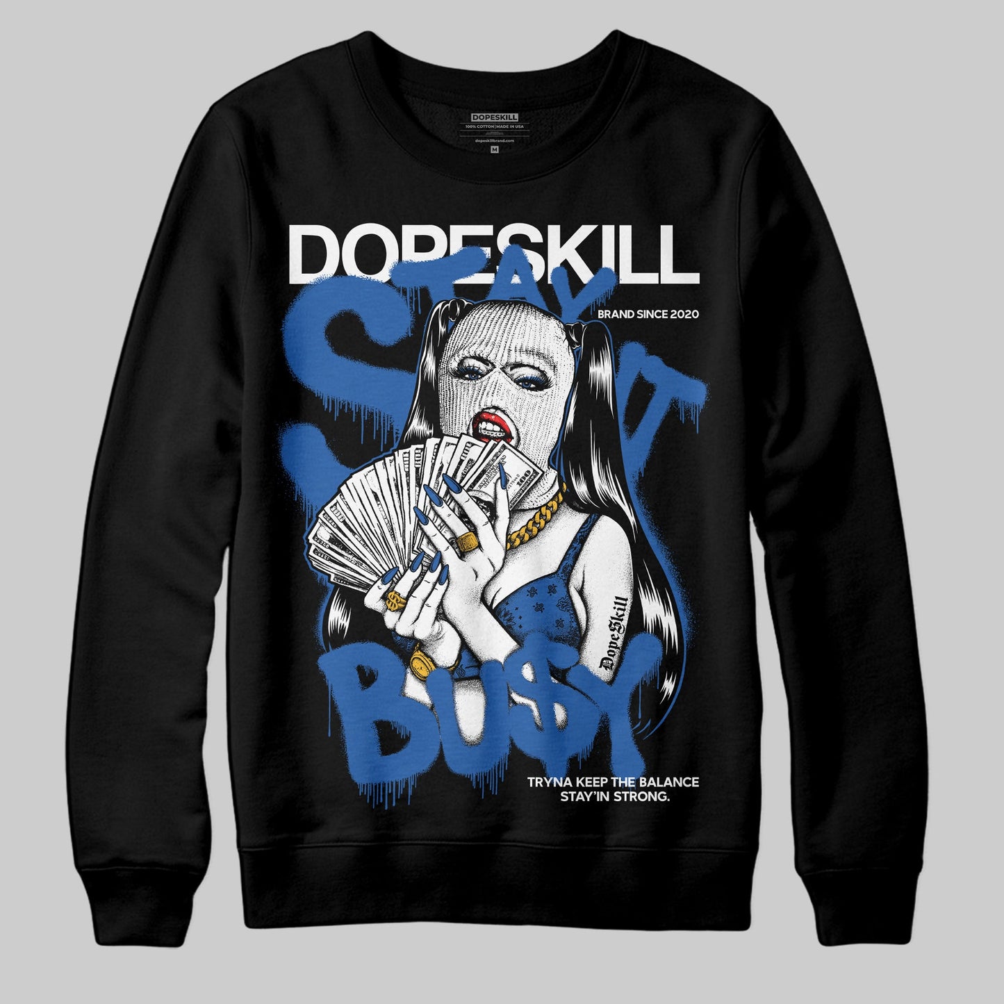 Blueberry 12s DopeSkill Sweatshirt Stay It Busy Graphic