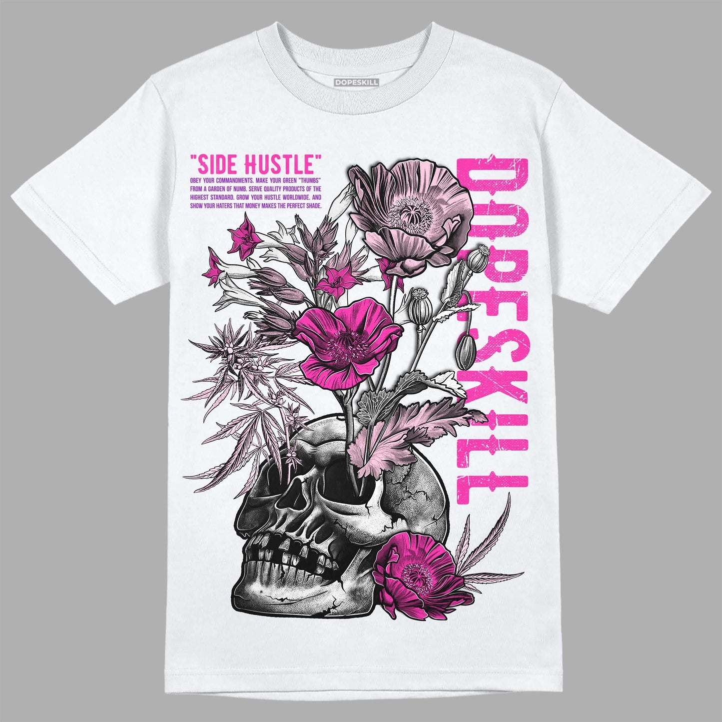Triple Pink Dunk Low DopeSkill T-Shirt Side Hustle Graphic