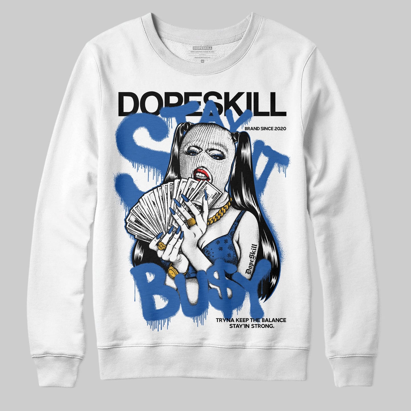 Blueberry 12s DopeSkill Sweatshirt Stay It Busy Graphic