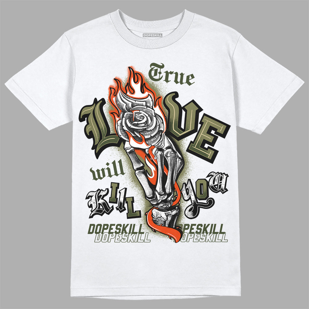 Olive Collection DopeSkill T-Shirt True Love Will Kill You Graphic