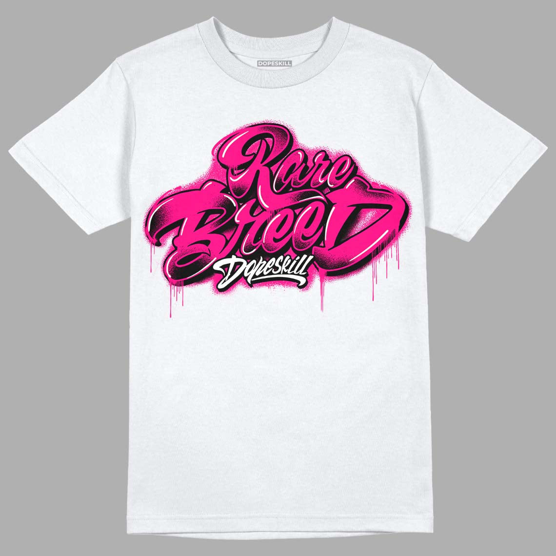Fierce Pink 1s DopeSkill T-Shirt Rare Breed Type Graphic