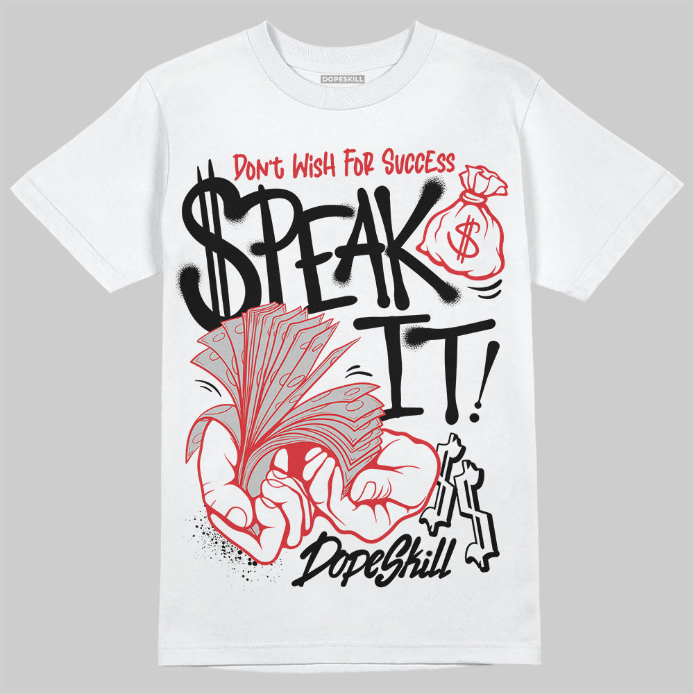 Black Cement 3s DopeSkill T-Shirt Speak It Graphic