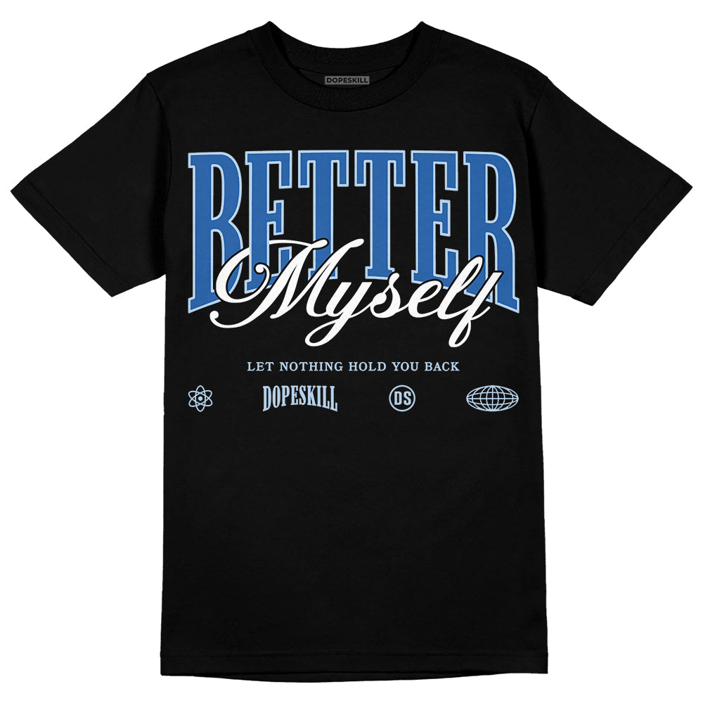 Space Jam 11s DopeSkill T-Shirt Better Myself Graphic