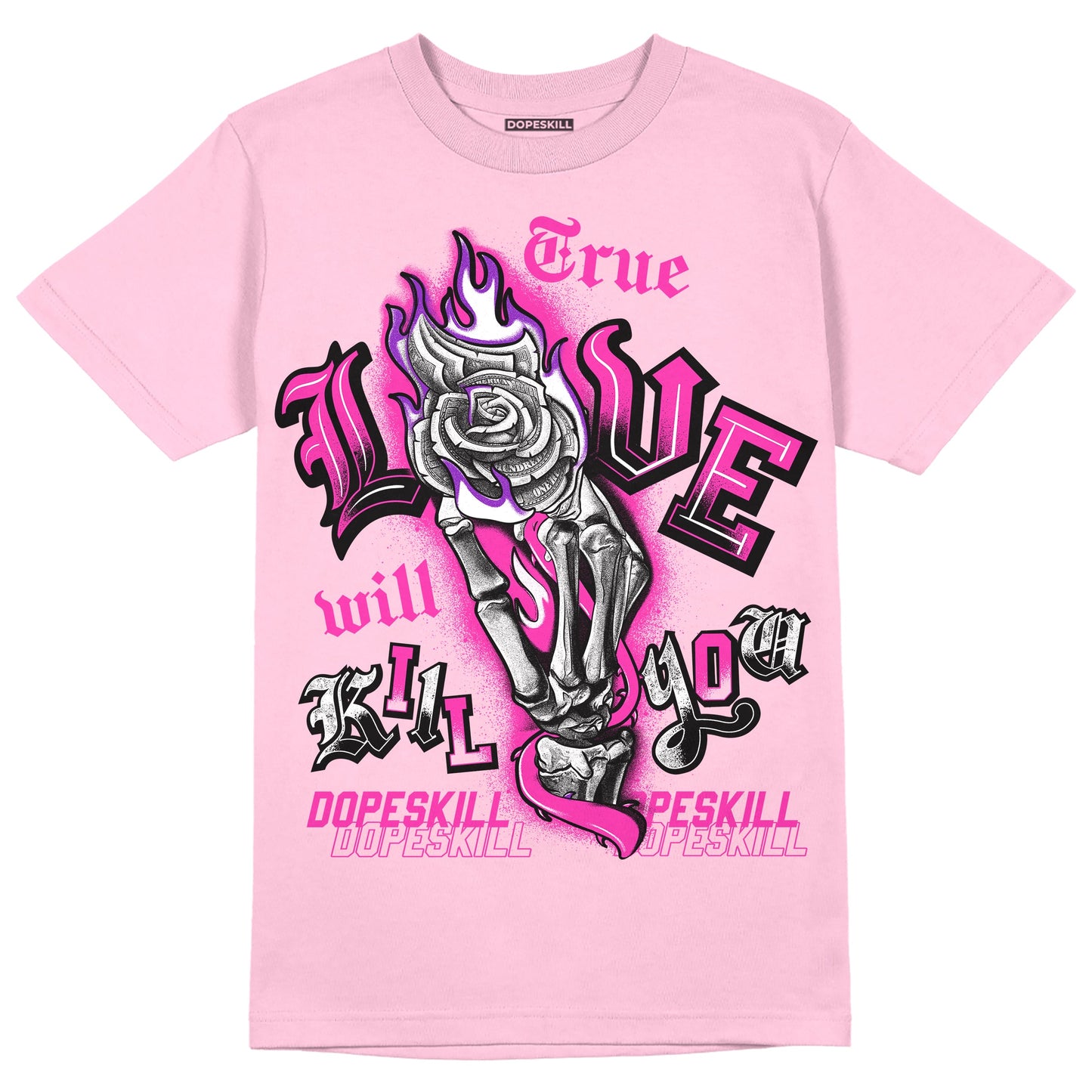 Pink Collection DopeSkill Pink T-shirt True Love Will Kill You Graphic
