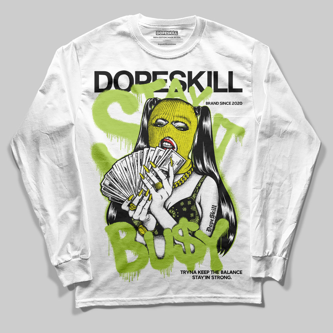 Bright Cactus 13s DopeSkill Long Sleeve T-Shirt Stay It Busy Graphic