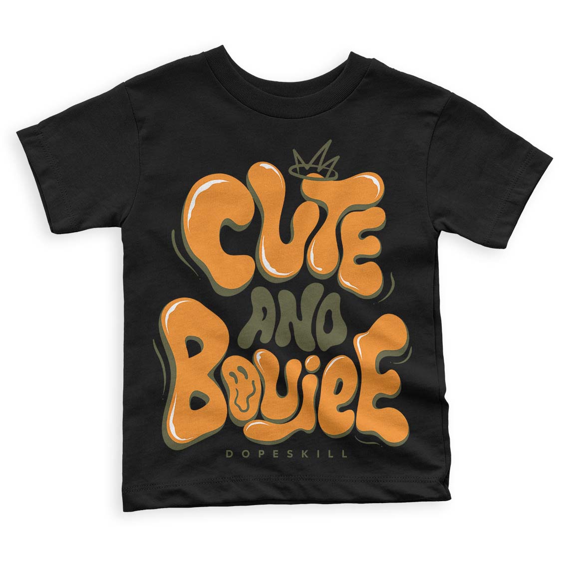 Olive 5s DopeSkill Toddler Kids T-shirt Cute and Boujee Graphic