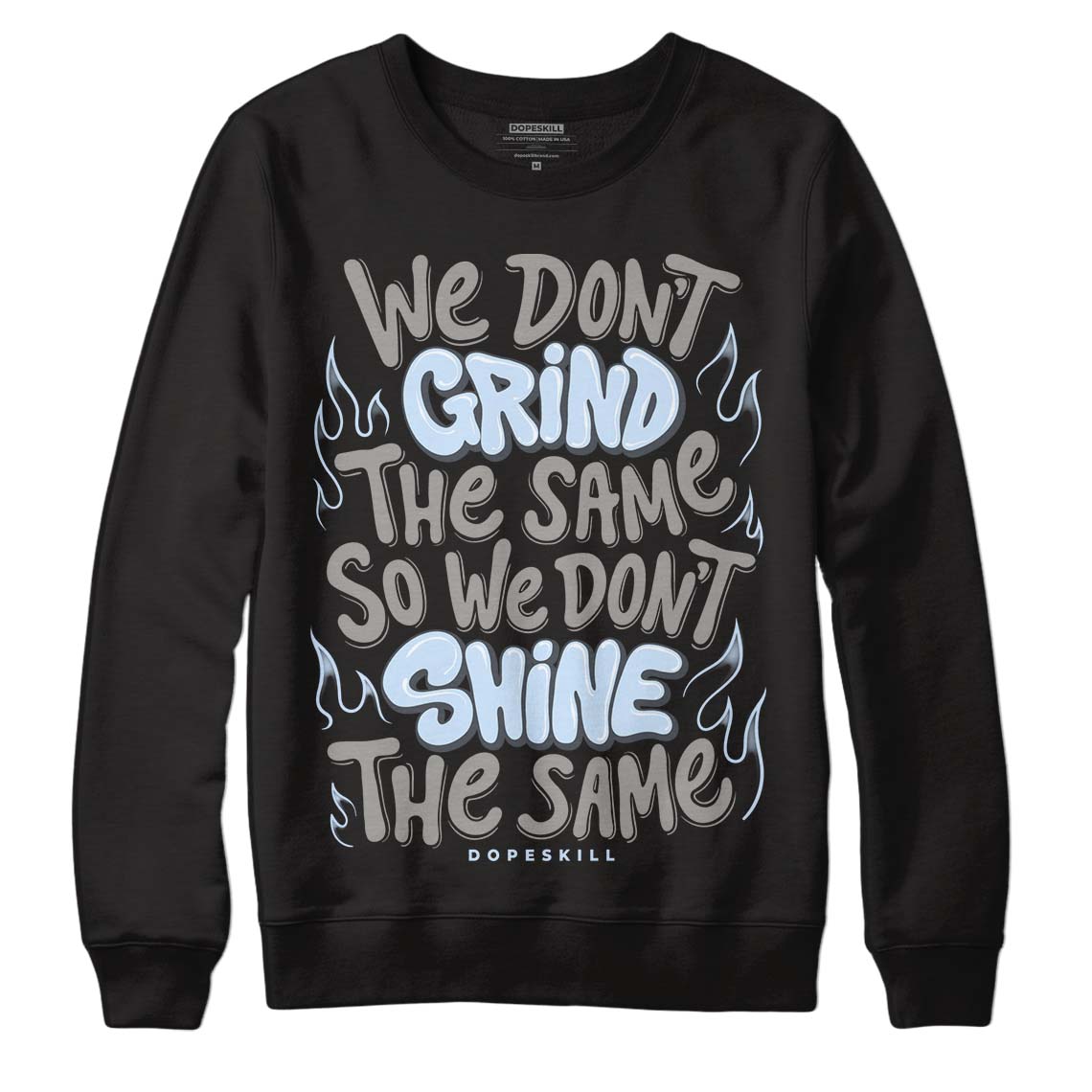 Cool Grey 11s DopeSkill Sweatshirt Grind Shine Graphic