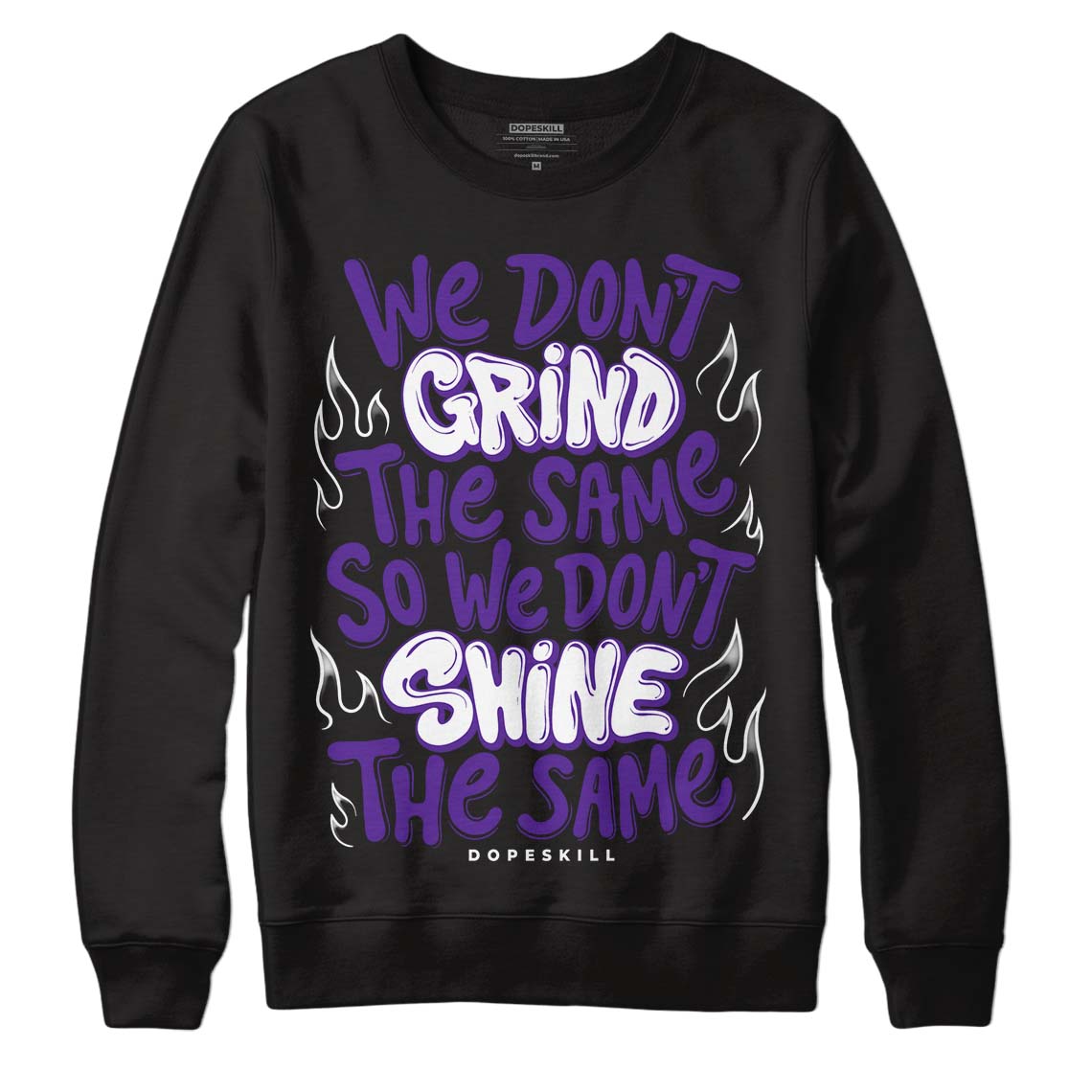 Court Purple 13s DopeSkill Sweatshirt Grind Shine Graphic