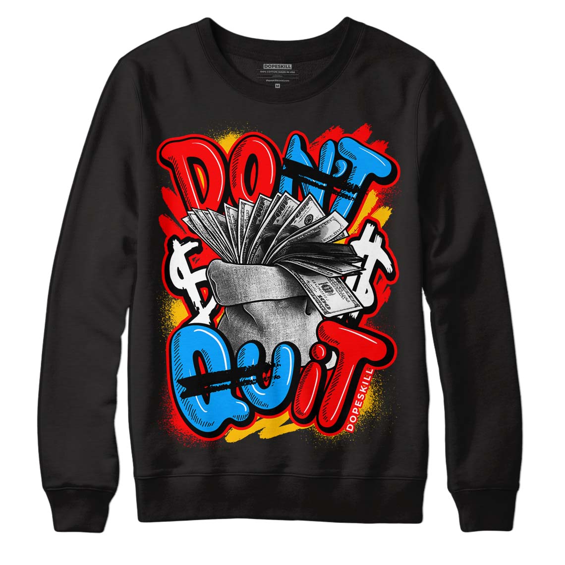Fruity Pebbles Dunks DopeSkill Sweatshirt Don't Quit Graphic