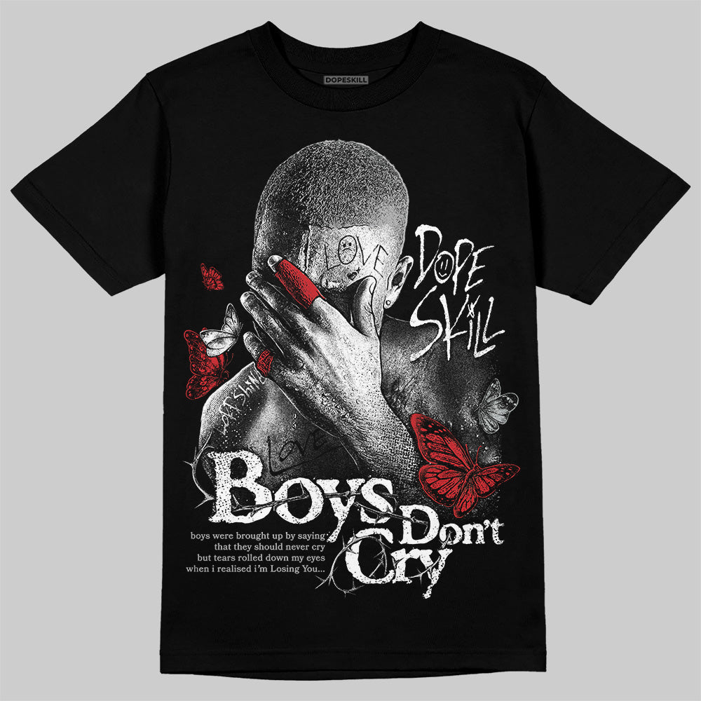 Black Cement 3s DopeSkill T-Shirt Boys Don't Cry Graphic