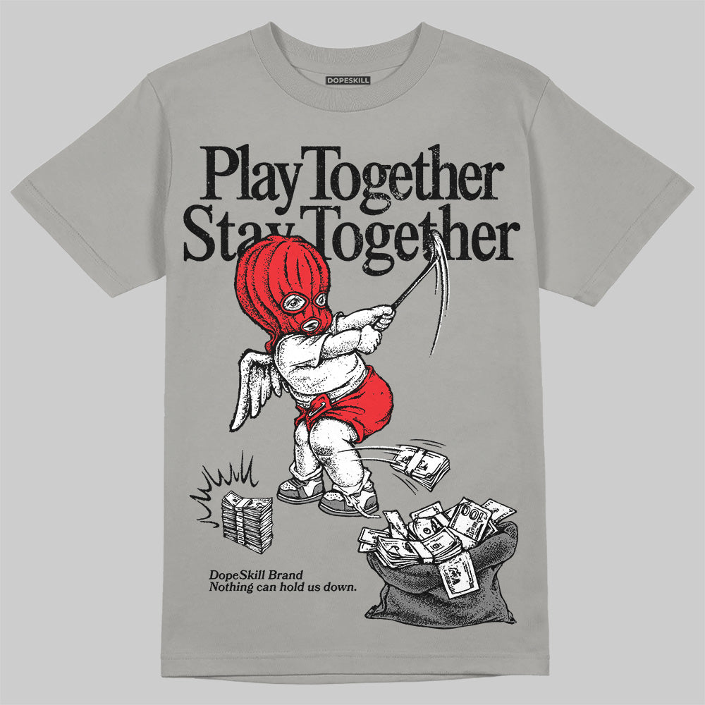Grey Collection DopeSkill Grey T-shirt Play together, Stay together Graphic
