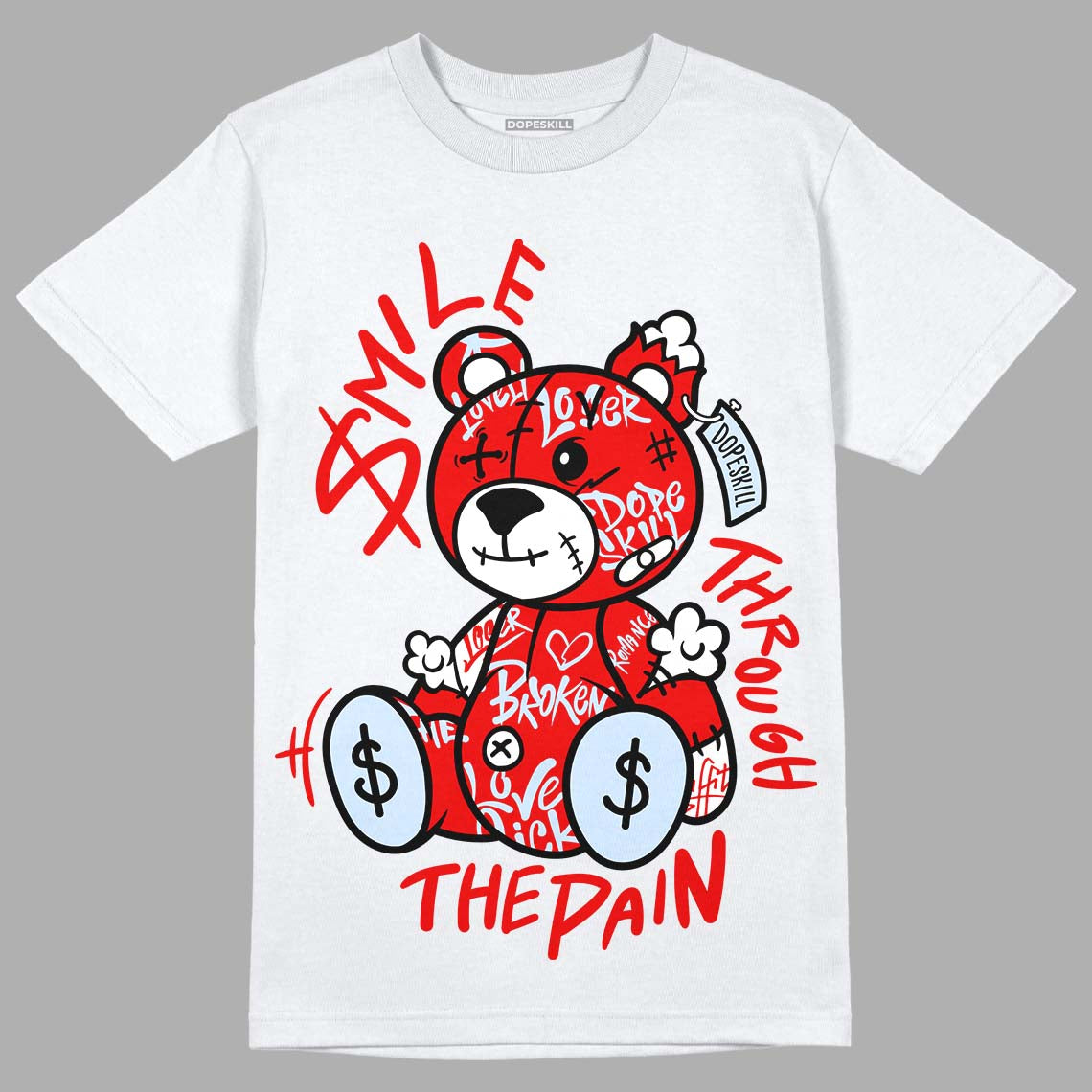 Cherry 11s DopeSkill T-Shirt Smile Through The Pain Graphic
