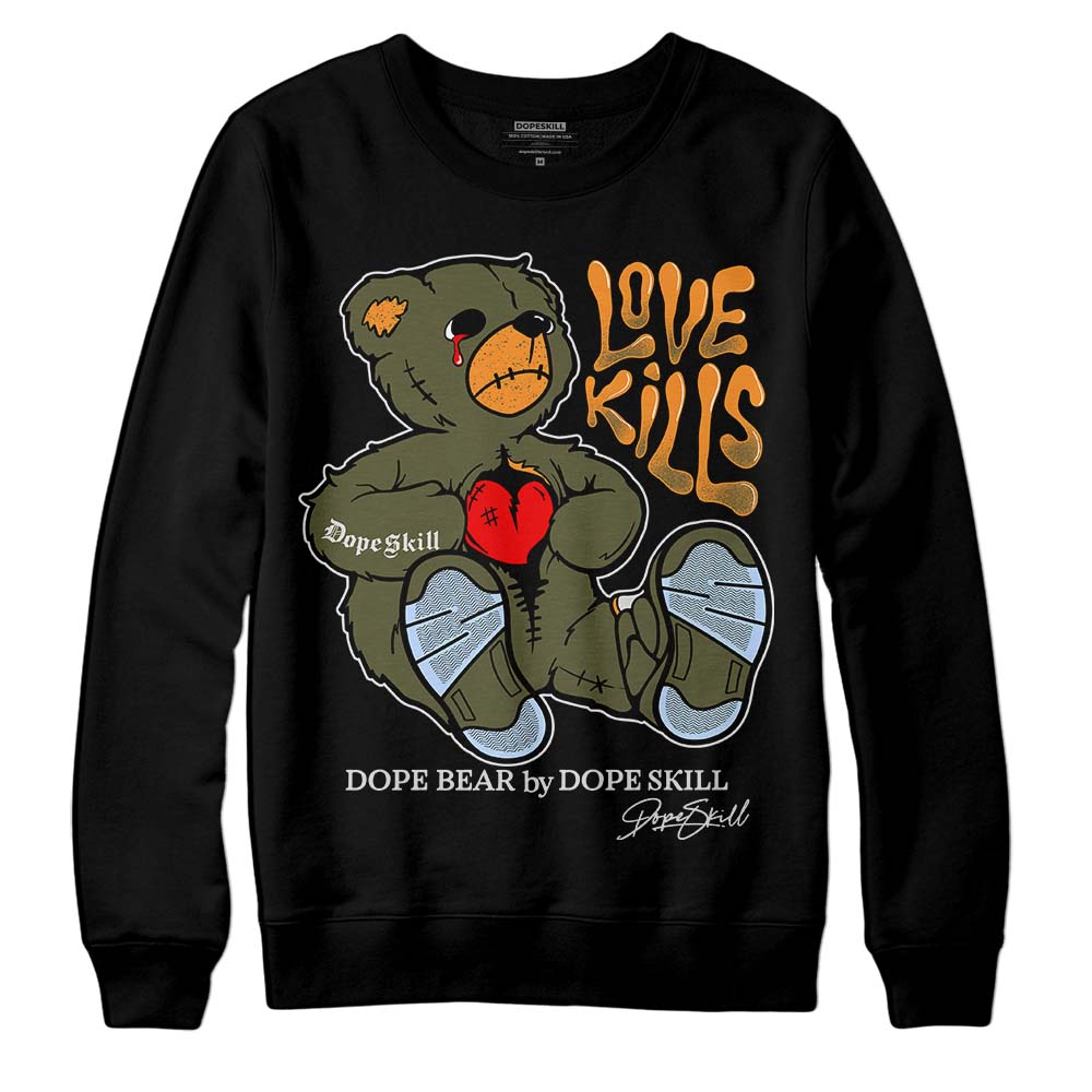 Olive 5s DopeSkill Sweatshirt Love Kills Graphic