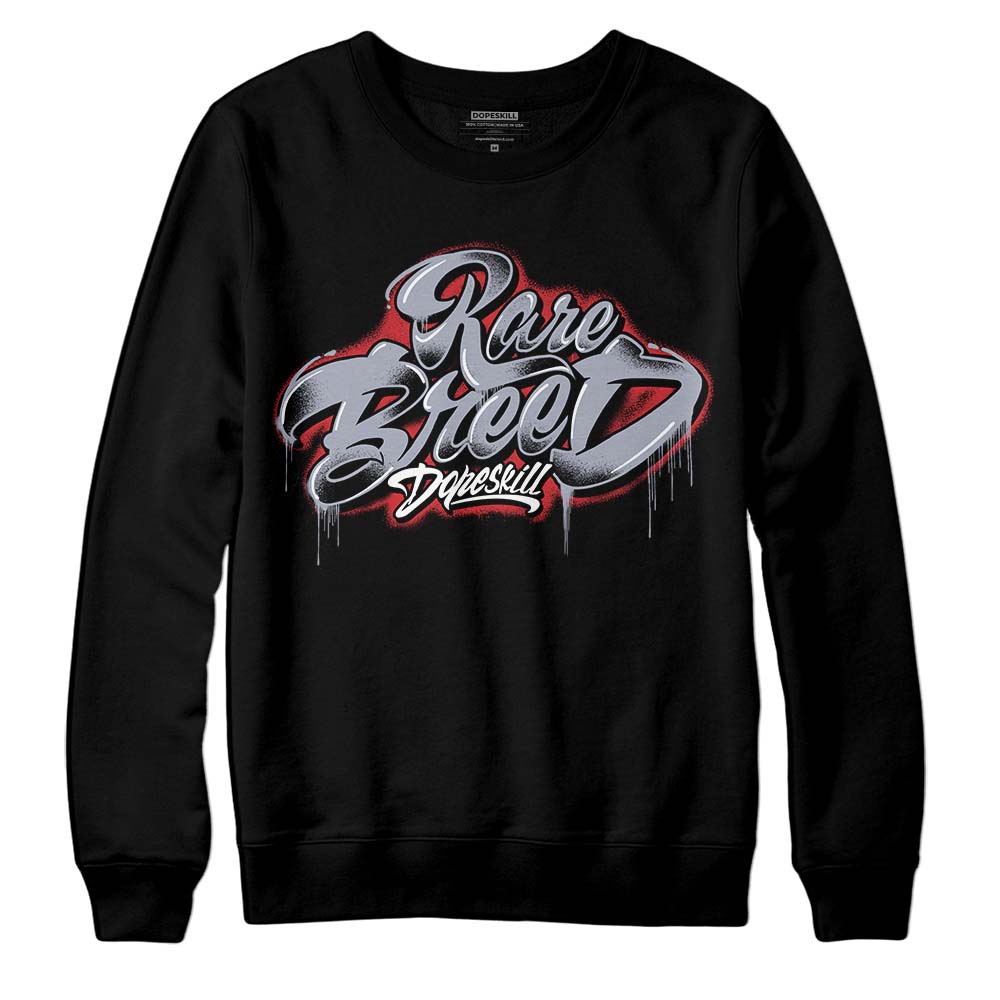Bred Reimagined 4s DopeSkill Sweatshirt Rare Breed Type Graphic