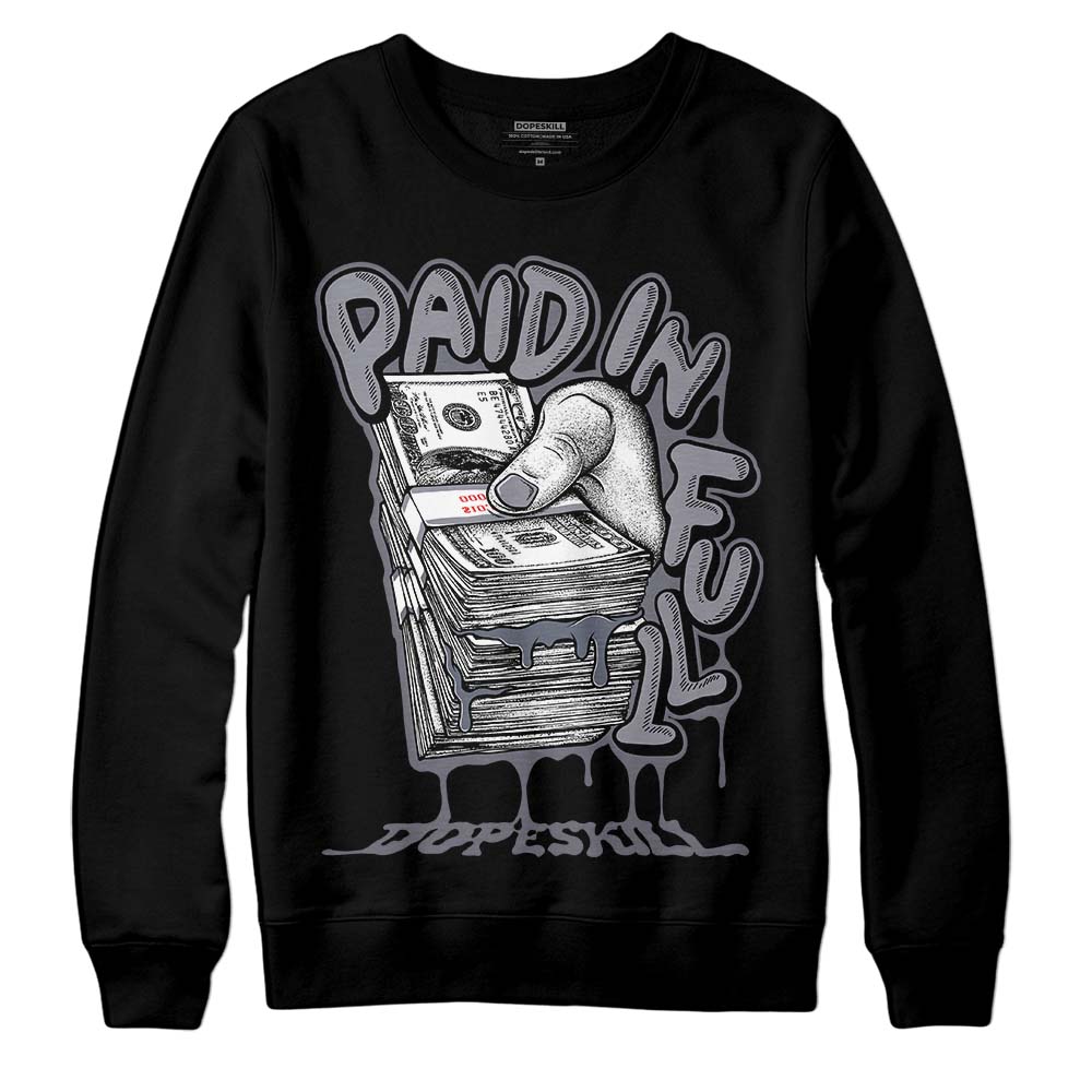 Stealth 14s DopeSkill Sweatshirt Paid In Full Graphic