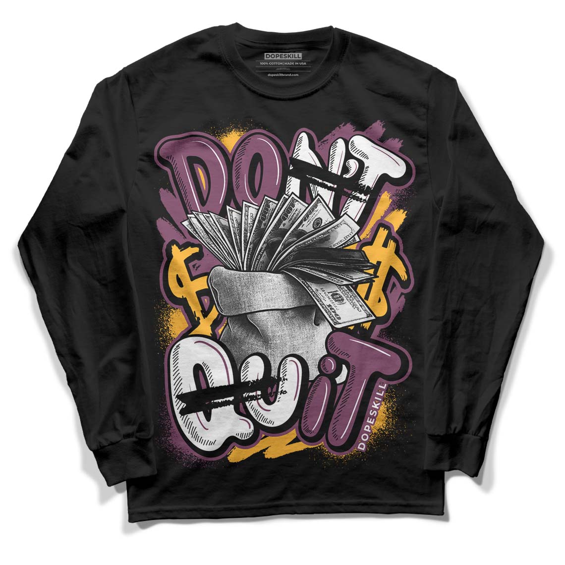 Brotherhood 1s High OG DopeSkill Long Sleeve T-Shirt Don't Quit Graphic