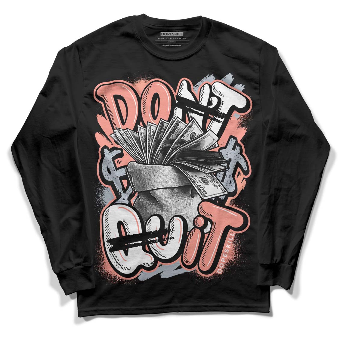 Crimson Bliss 5s DopeSkill Long Sleeve T-Shirt Don't Quit Graphic