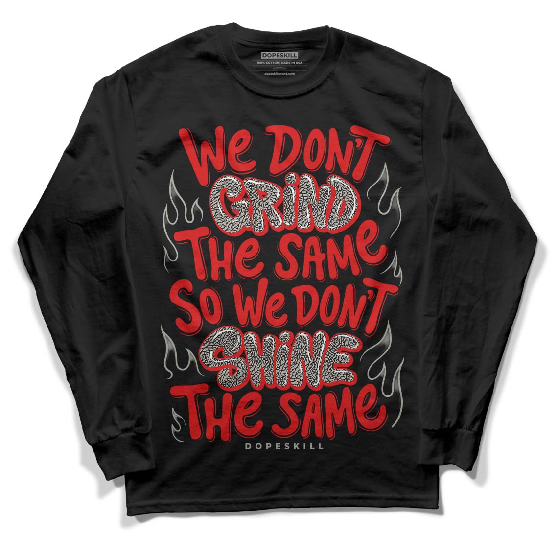 Fire Red 3s DopeSkill Long Sleeve T-Shirt Grind Shine Graphic