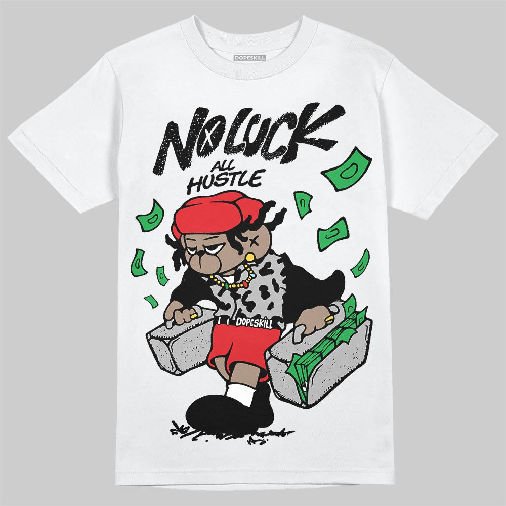 Dunk Panda White Black DopeSkill T-Shirt No Luck, All Hustle Graphic