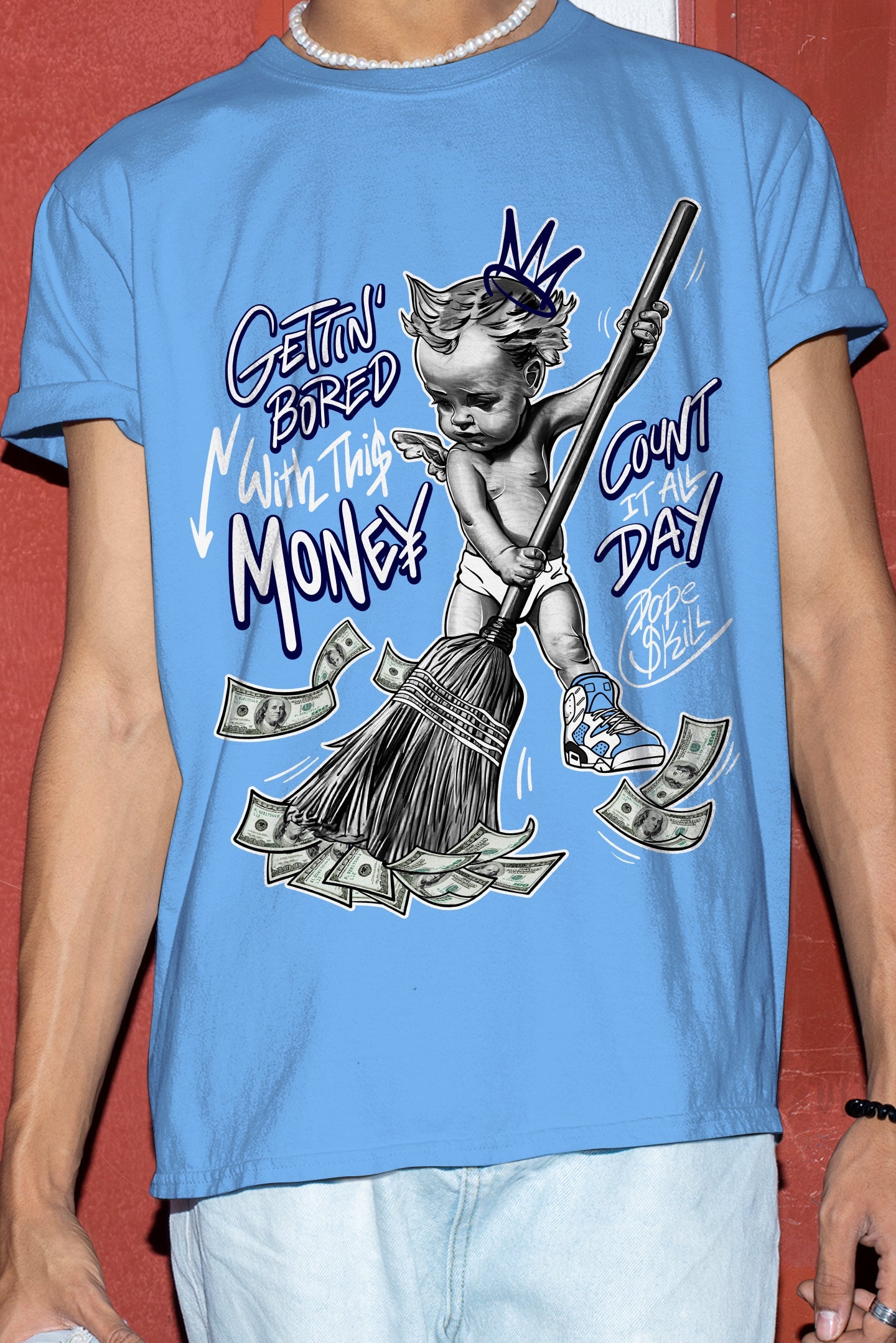 AJ 6 University Blue DopeSkill University Blue T-Shirt Gettin Bored With This Money Graphic