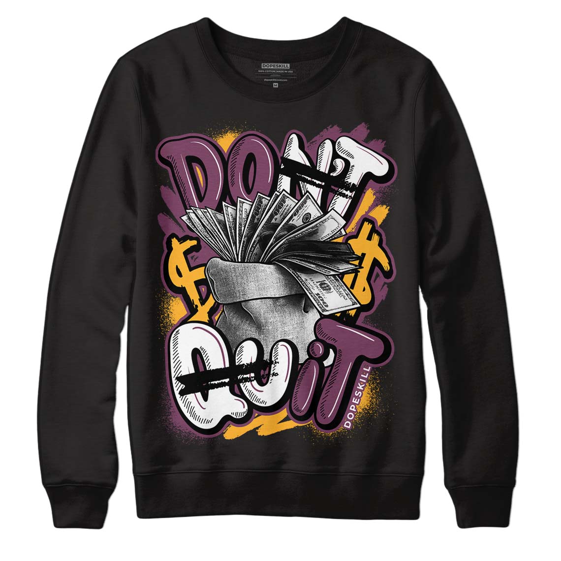 Brotherhood 1s High OG DopeSkill Sweatshirt Don't Quit Graphic