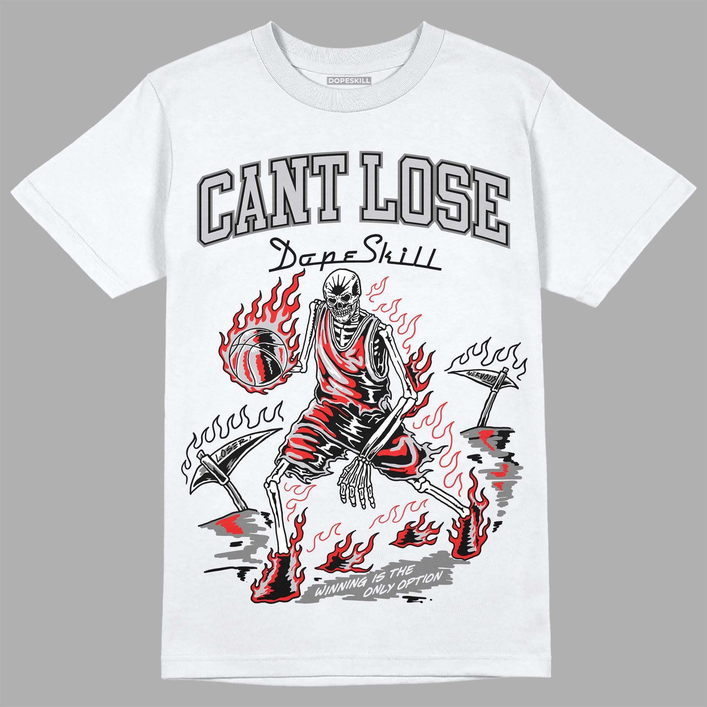 Grey Collection DopeSkill T-Shirt Cant Lose Graphic