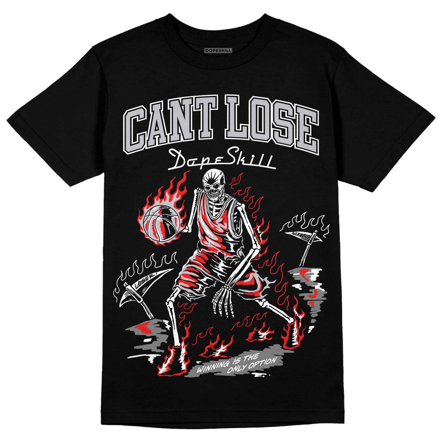Grey Collection DopeSkill T-Shirt Cant Lose Graphic