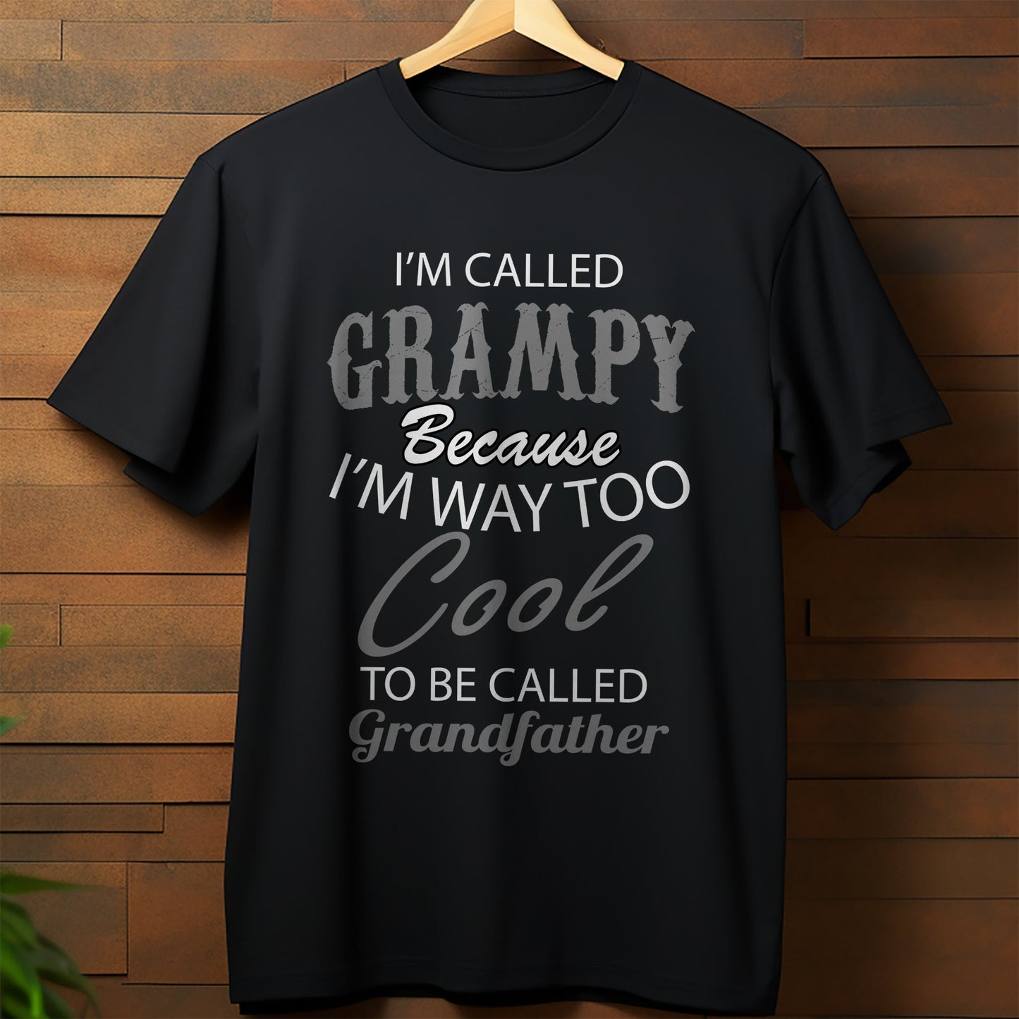 Im Called Grampy Too Cool T-Shirt
