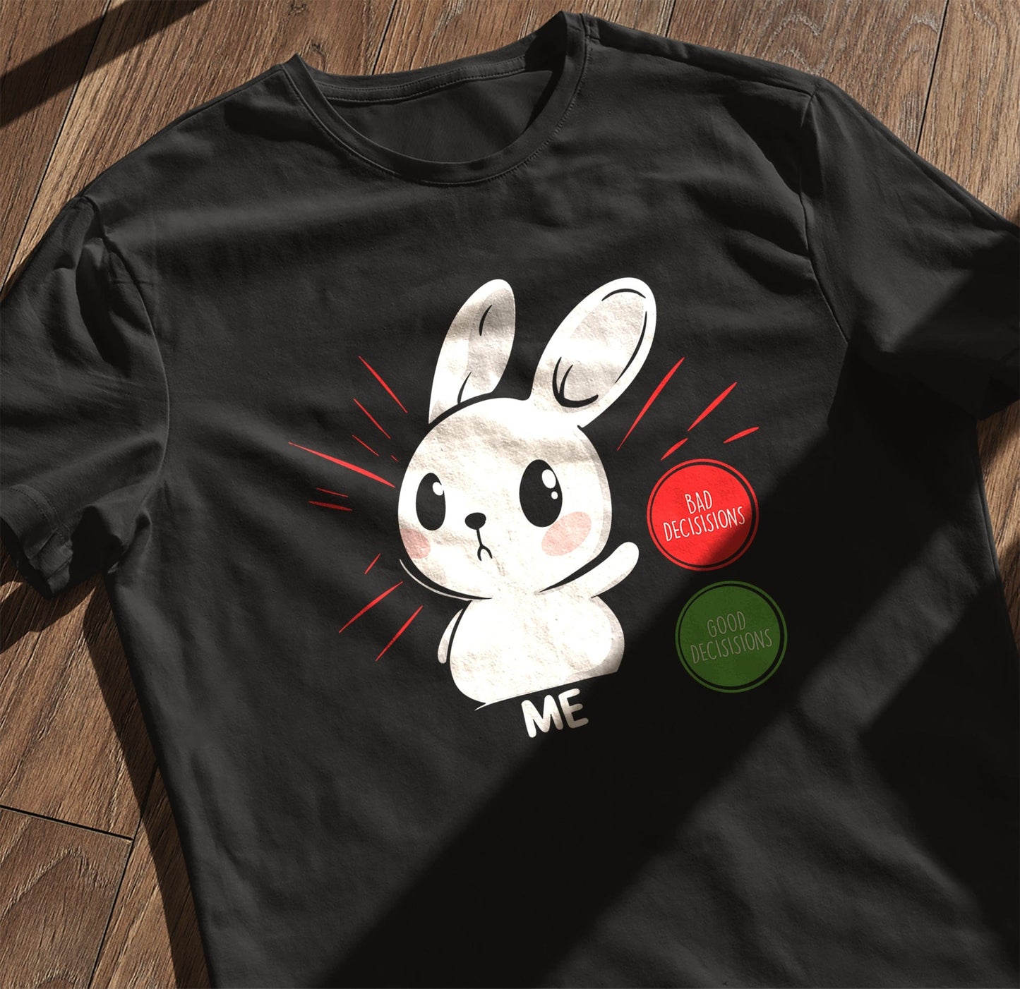 Bad Decisions 2 Bunny T-Shirt