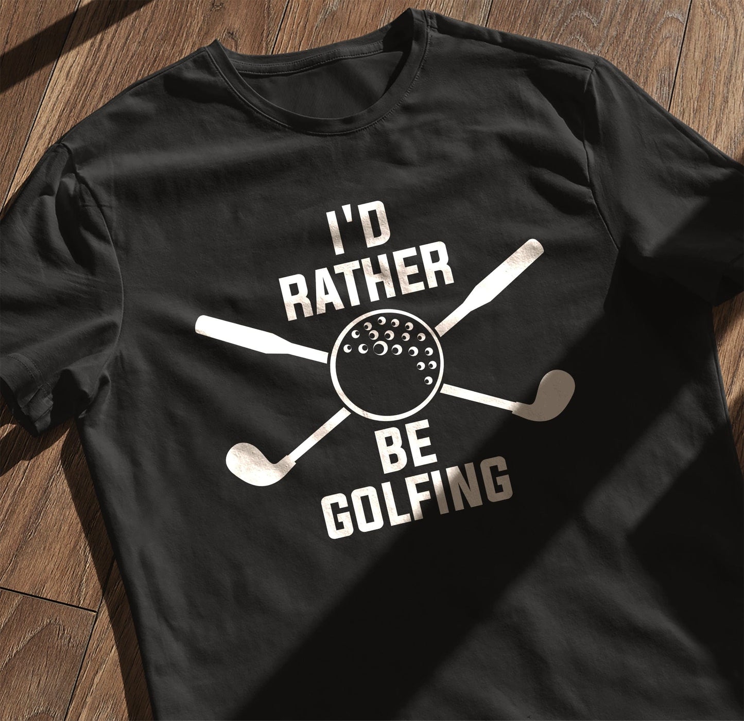 Golf-54 T-shirt I'd Rather Be