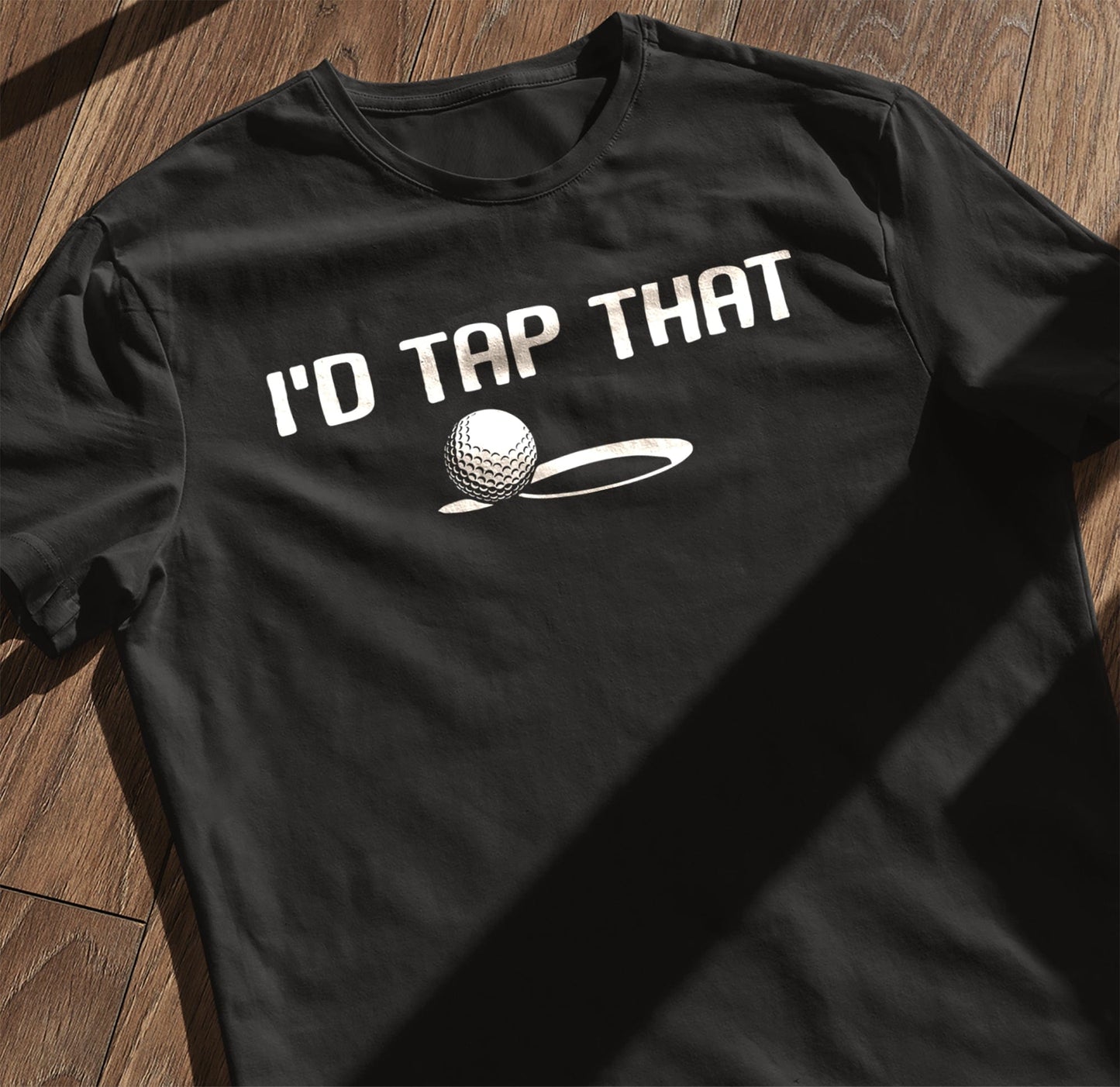 Golf Id Tap That TShirt