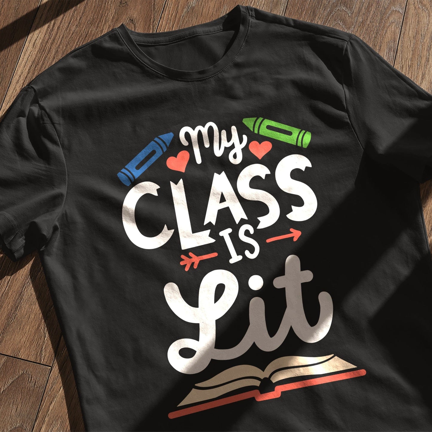 My Class is Lit T-Shirt