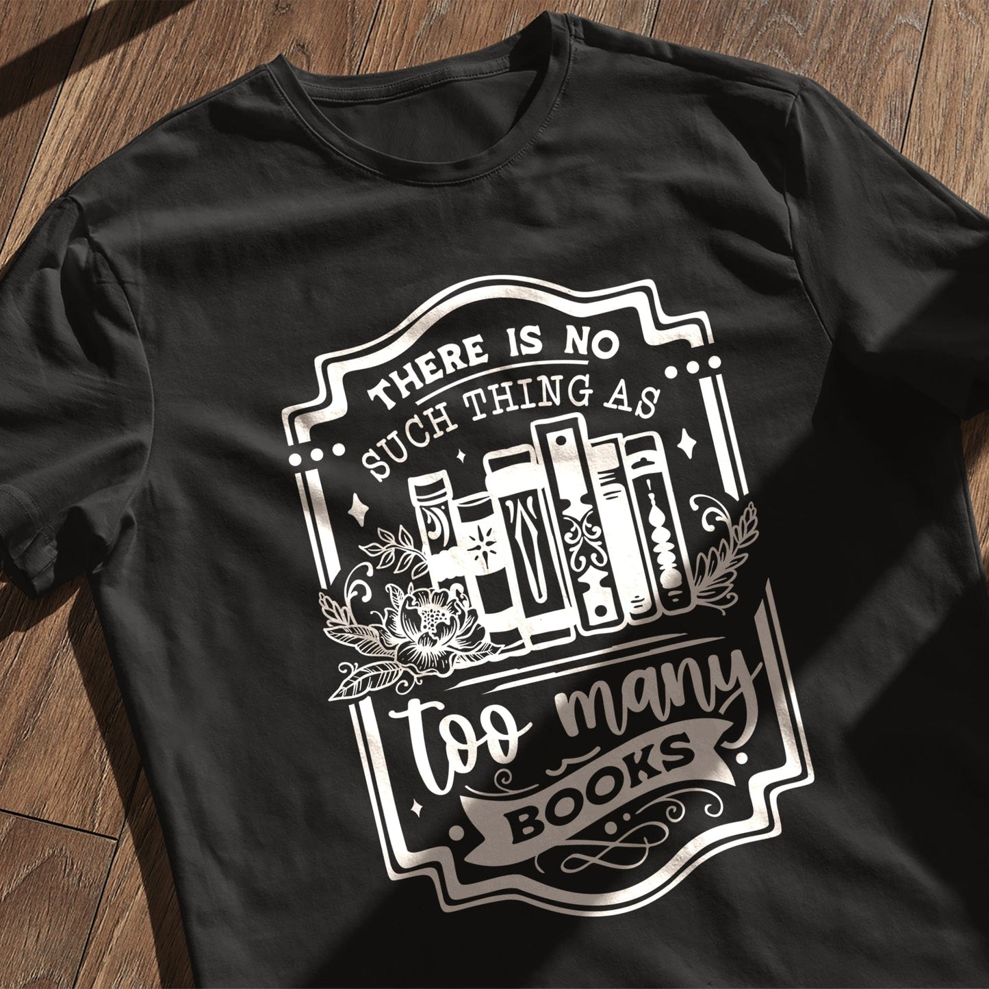 Thing as Too Many Books T-Shirt