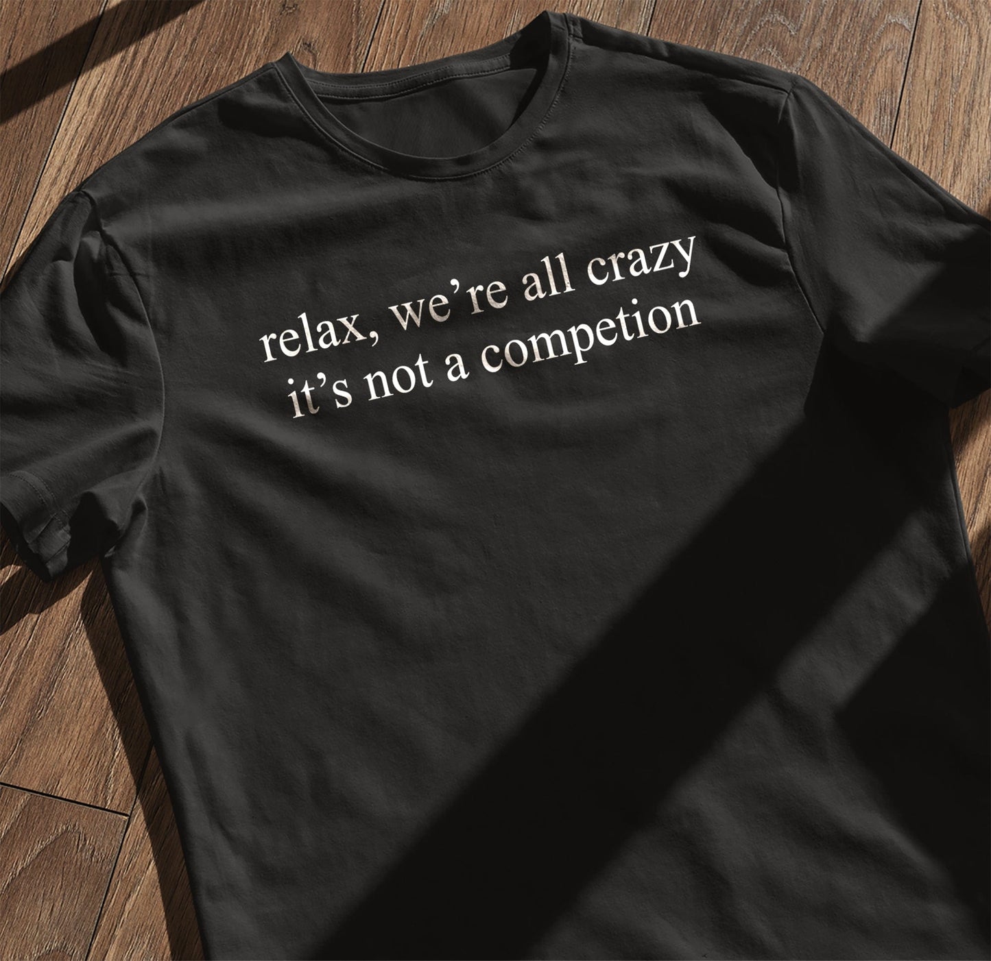 All Crazy T-Shirt