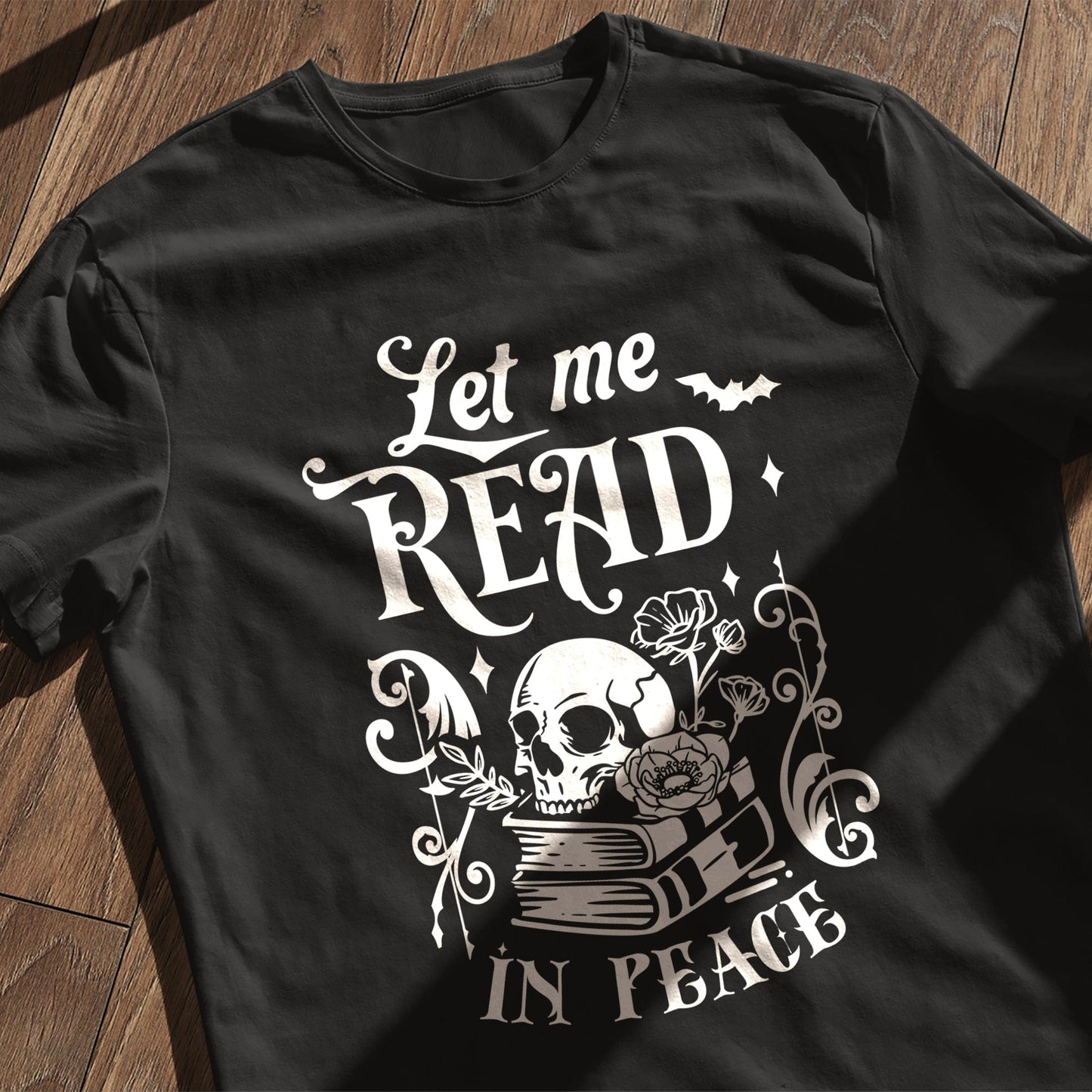 Let Me Read in Peace T-Shirt