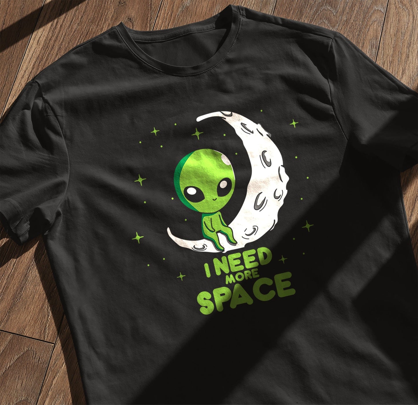 I Need More Space T-shirt